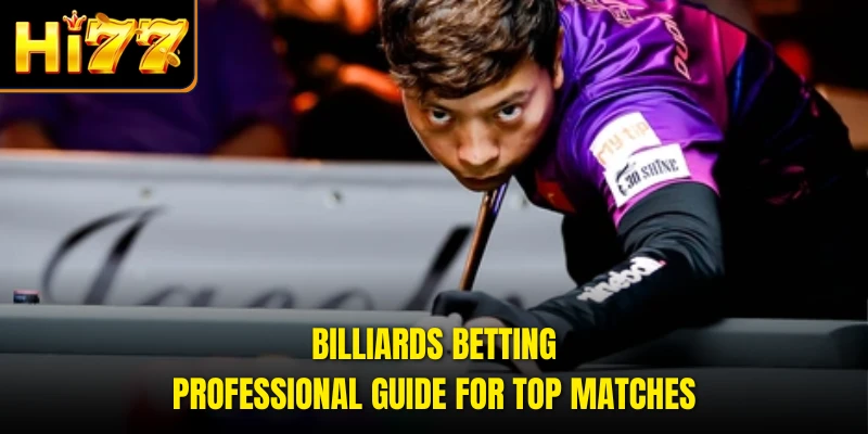 Billiards Betting - Professional Guide For Top Matches