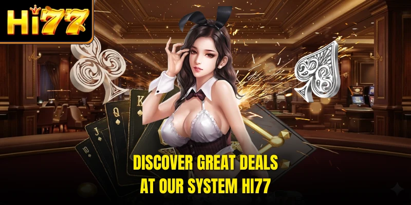 Discover great deals at our system HI77
